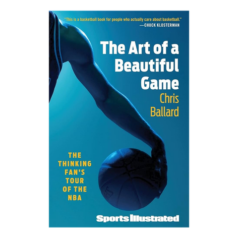 Art of a Beautiful Game: The Thinking Fan's Tour of the NBA