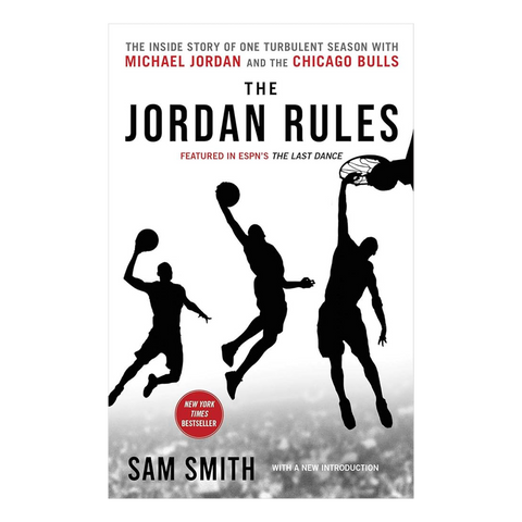 The Jordan Rules: The Inside Story of One Turbulent Season with Michael Jordan and the Chicago Bulls