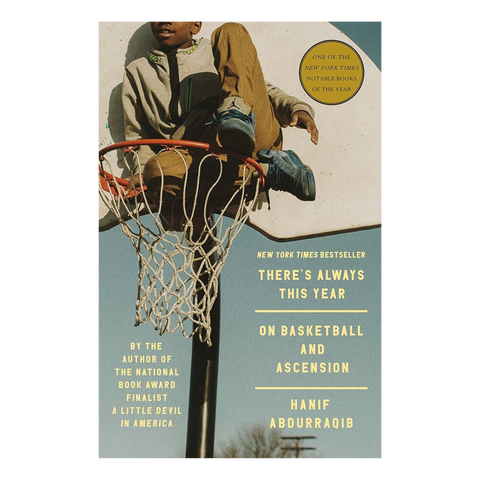 There's Always This Year: On Basketball and Ascension